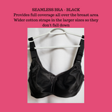 TAB BRA, seamless black bra, provides full coverage. Wider cotton straps in the larger sizes  so they don't fall down. Class 1 medical device license. Orthopaedic.